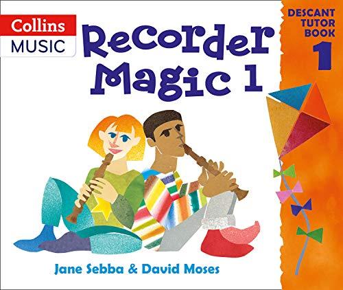 Recorder Magic (Book 1 + Practice CD): Descant Tutor