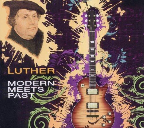 Luther: Modern Meets Past