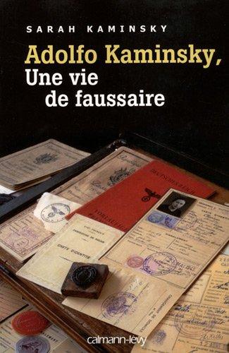 Adolfo Kaminsky, une vie de faussaire