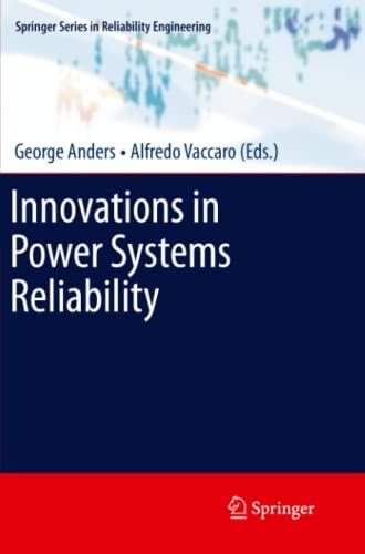 Innovations in Power Systems Reliability (Springer Series in Reliability Engineering)