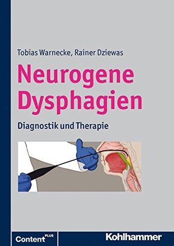 Neurogene Dysphagie: Diagnostik und Therapie