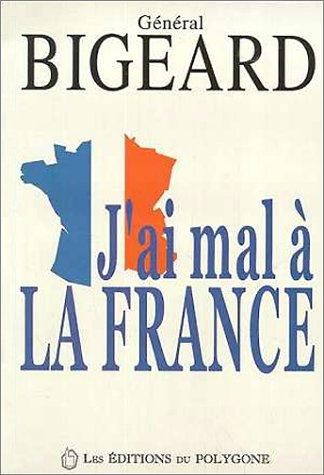 J'ai mal à la France : réponse à un mensonge