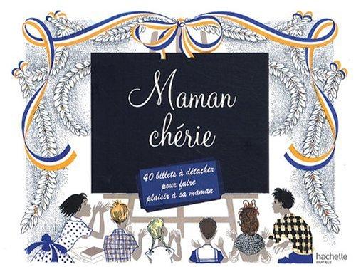 Maman chérie : 40 billets à détacher pour faire plaisir à sa maman