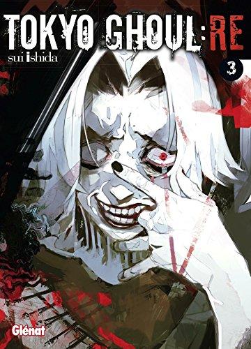 Tokyo ghoul Re. Vol. 3