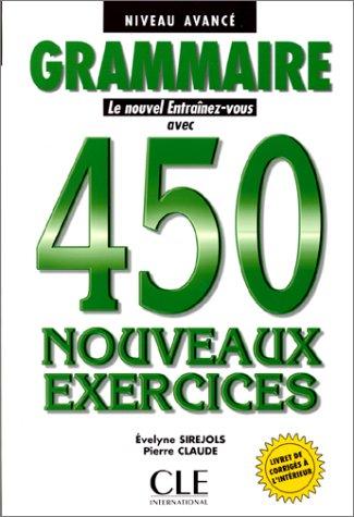 Le Nouvel Entrainez-Vous - Level 2: 450 Nouveaux Exercices - Avance