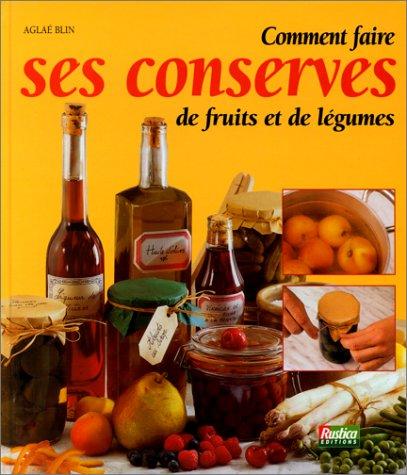 Comment faire ses conserves de fruits et de légumes