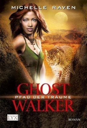 Ghostwalker: Pfad der Träume