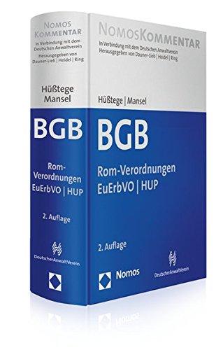 Bürgerliches Gesetzbuch: Rom-Verordnungen - EuErbVO - HUP: Band 6