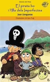 El pirata bo il'illa dels iperfectes: llibres infantils en català 8 anys: El pirata Èric podrà descobrir on són tots els desapareguts? (El Pirata Groc, Band 57)