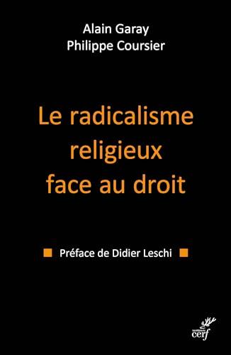 Le radicalisme religieux face au droit