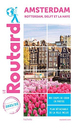 Amsterdam : Rotterdam, Delft et La Haye : 2021-2022