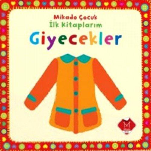 İLK KİTAPLARIM GİYECEKLER