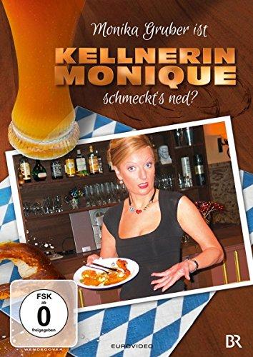 Monika Gruber ist Kellnerin Monique - "Schmeckt's ned?"