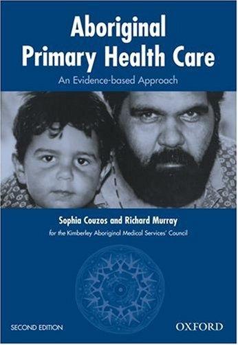 Aboriginal Primary Health Care: An Evidence-Based Approach