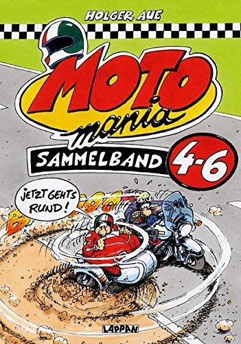 MOTOmania, Sammelband 4-6: Jetzt gehts rund!