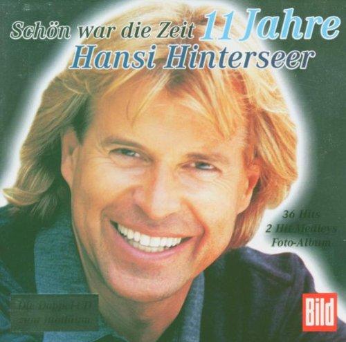 Schön War die Zeit-11 Jahre Hansi Hinterseer