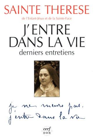 J'entre dans la vie : derniers entretiens