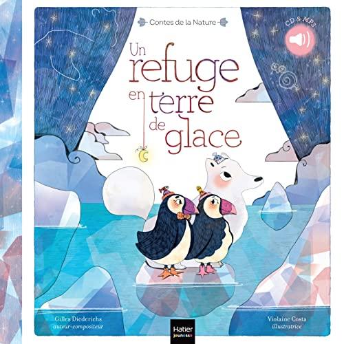 Un refuge en terre de glace