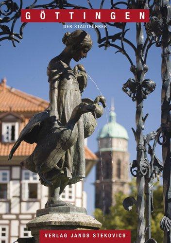 Göttingen: Der Stadtführer