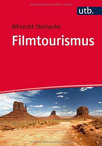 Filmtourismus: Einführung