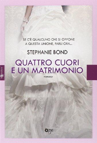 Quattro cuori e un matrimonio