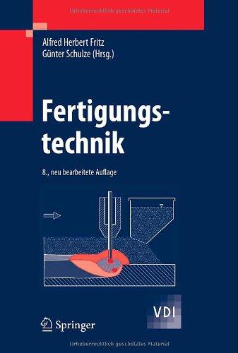 Fertigungstechnik (VDI-Buch)