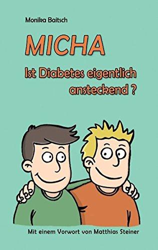 MICHA - Ist Diabetes eigentlich ansteckend?