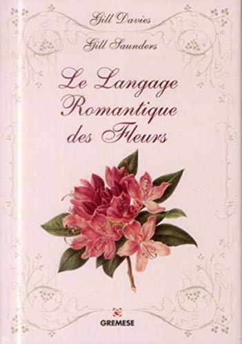 Le langage romantique des fleurs