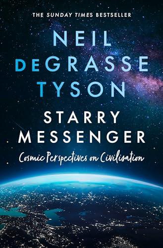 Starry Messenger: Cosmic Perspectives on Civilisation