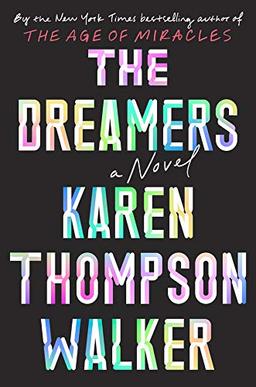 The Dreamers: A Novel