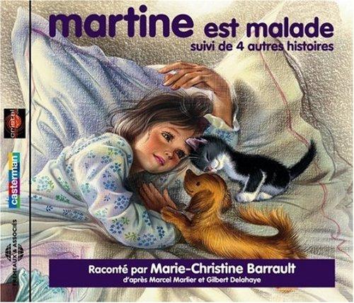 Martine Est Malade-Suivi de Quatre Aut