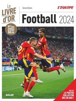 Football 2024 : le livre d'or