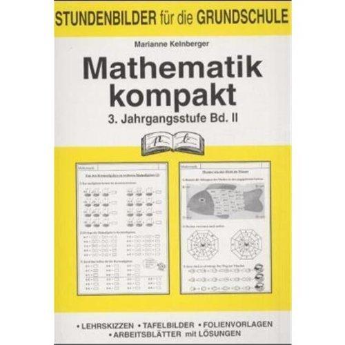 Mathematik kompakt, 3. Jahrgangsstufe Bd. II