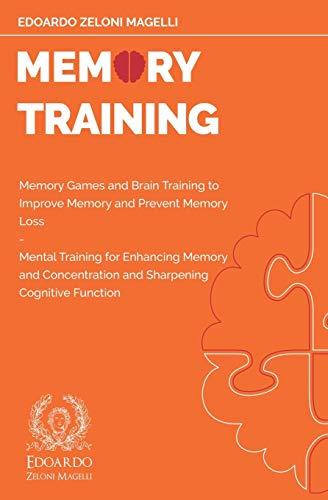 Memory Training: Memory Games and Brain Training to Improve Memory and Prevent Memory Loss - Mental Training for Enhancing Memory and Concentration ... Function (Upgrade Your Memory, Band 2)