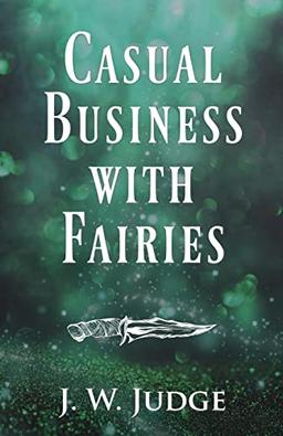 Casual Business with Fairies