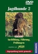 Jagdhunde 2 - Ausbildung/Führung/Prüfungen