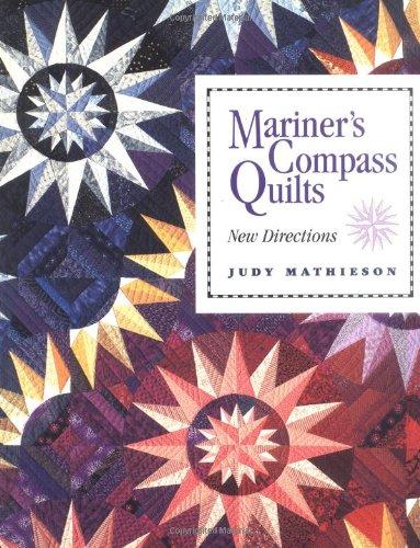 Mariner's Compass Quilts- Print on Demand Edition