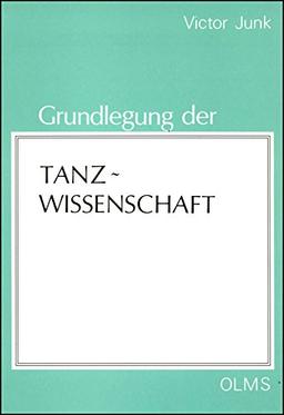 Grundlegung der Tanzwissenschaft