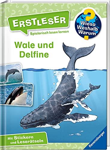 Wieso? Weshalb? Warum? Erstleser: Wale und Delfine (Band 3) (Wieso? Weshalb? Warum? Erstleser, 3)