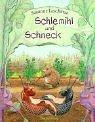 Schlemihl und Schneck