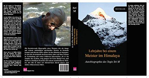 Lehrjahre bei einem Meister Im Himalaya [Paperback] Sri M