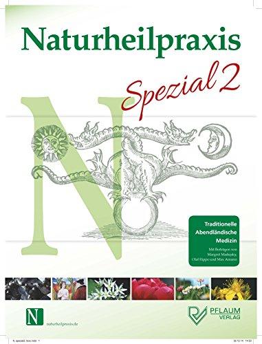 Naturheilpraxis Spezial 2 - traditionelle abendländische Medizin