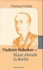 Vladimir Nabokov, Blaue Abende in Berlin