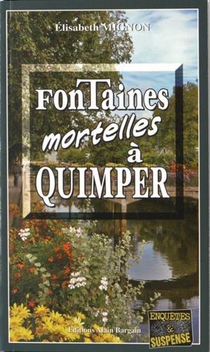 Fontaines mortelles à Quimper