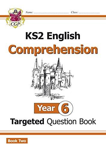 New KS2 English Targeted Question Book: Year 6 Comprehension - Book 2