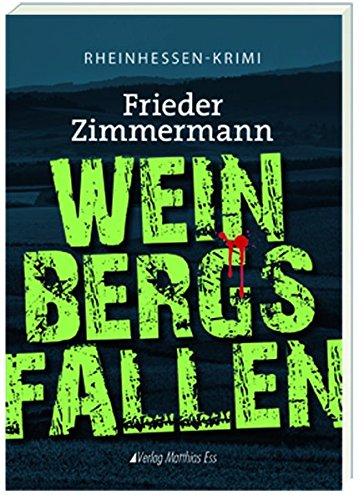 Weinbergsfallen: Rheinhessenkrimi