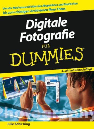 Digitale Fotografie für Dummies