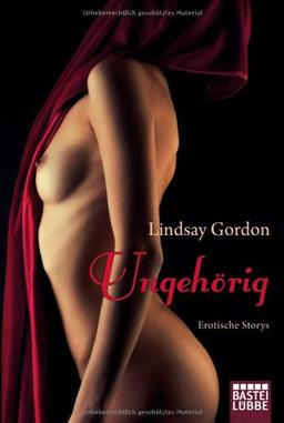 Ungehörig: Erotische Storys