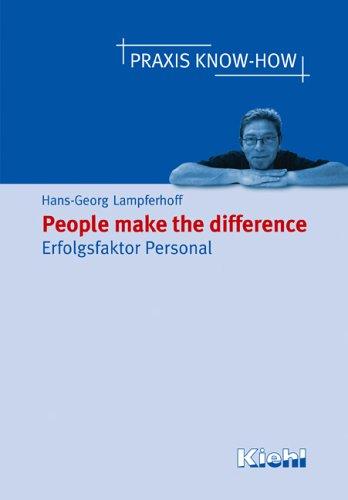 People make the difference. Erfolgsfaktor Personal.