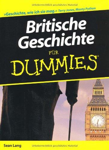 Britische Geschichte für Dummies